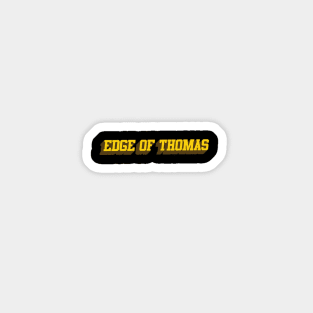 edge of thomas Sticker